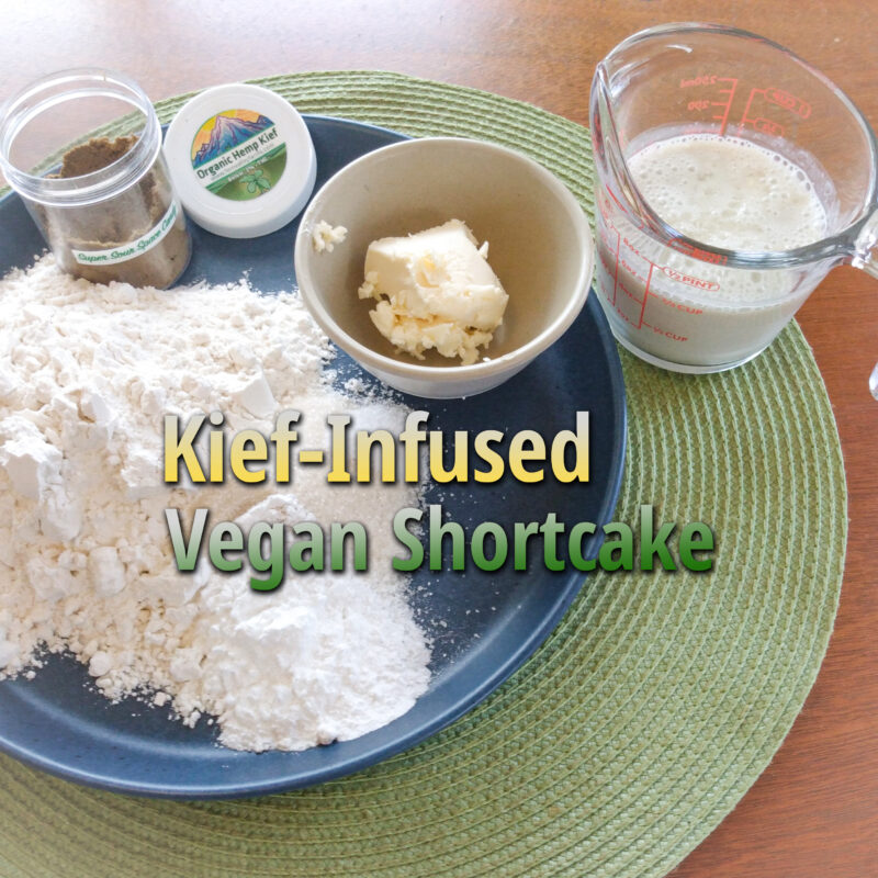 kief infused vegan shortcake recipe